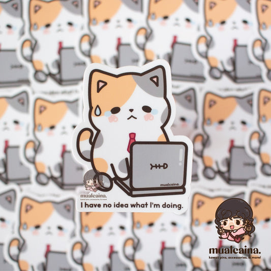 "I Have No Idea What I'm Doing" Cat Vinyl Sticker